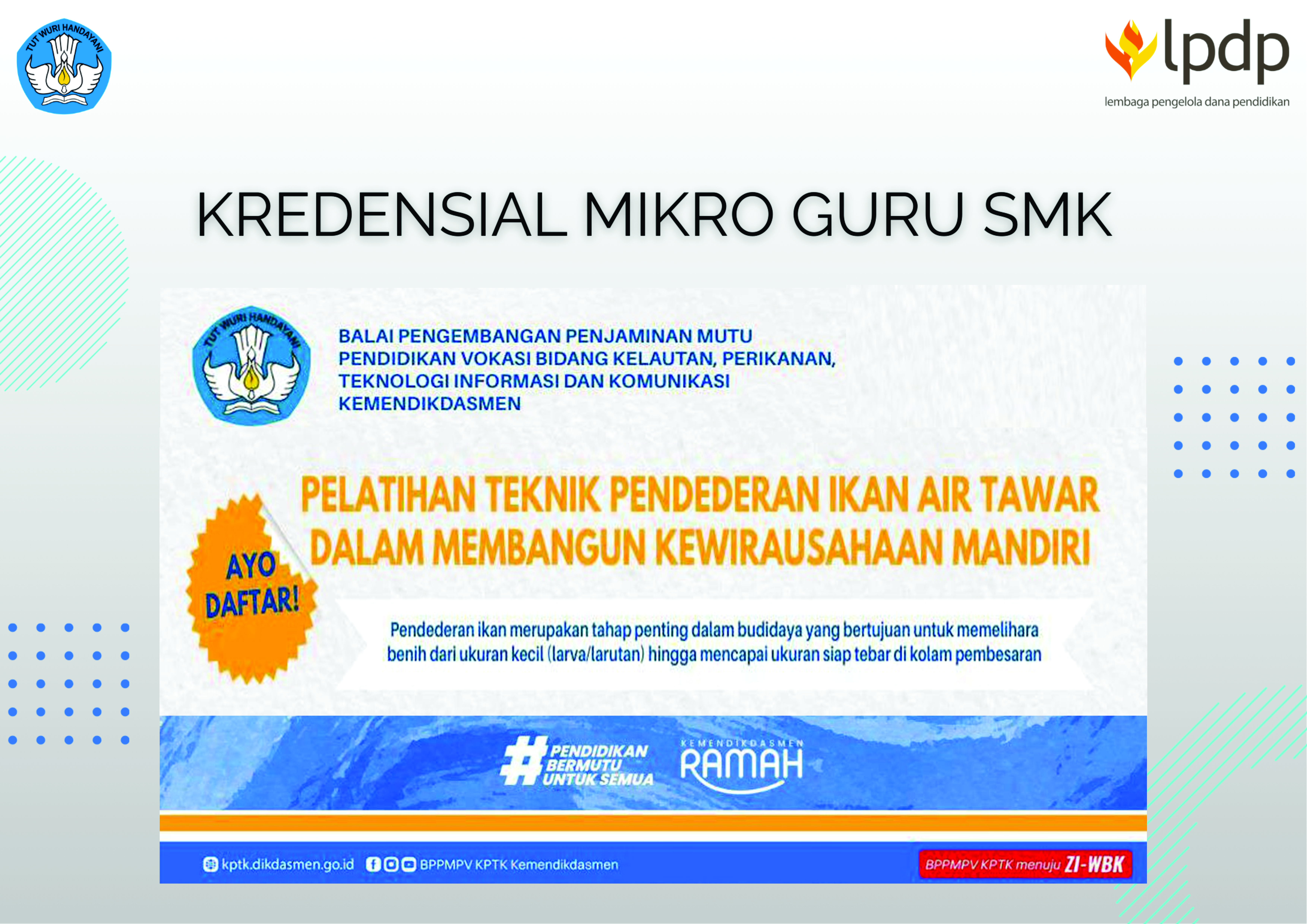 Teknik Pendederan Ikan dalam Membangun Kewirausahaan Mandiri